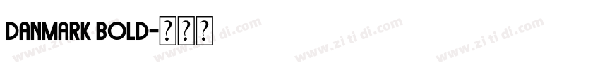 Danmark Bold字体转换